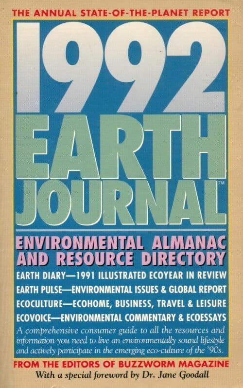 1992 earth journal. Environmental, almanac and resource directory - Collectif